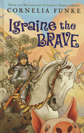 Igraine the Brave
