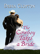 The Cowboy Takes a Bride
