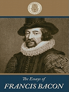 Essays of Francis Bacon