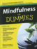 Mindfulness for Dummies