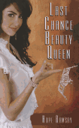 Last Chance Beauty Queen