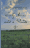 Sixty Acres and a Bride