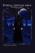 Eternal Undying Love 2-The Second Coming