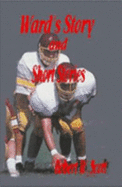 Ward's Story, a Novella and Eight Short Stories