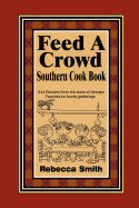 Feed a Crowd Southern Cook Book