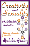Creativity and Sexuality: A Kabbalistic Experience