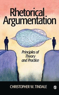 Rhetorical Argumentation: Principles of Theory and Practice