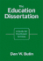 The Education Dissertation: A Guide for Practitioner Scholars