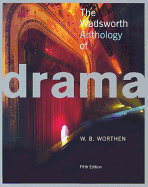 The Wadsworth Anthology of Drama