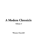 A Modern Chronicle, Volume 4
