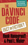 The Da Vinci Code: Fact or Fiction?