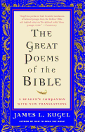 The Great Poems of the Bible: A Reader's Companion with New Translations