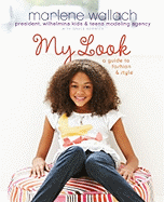My Look: A Guide to Fashion & Style