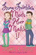 Fiona Finkelstein Meets Her Match!!