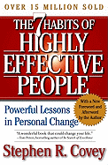 The 7 Habits of Highly Effective People: Restoring the Character Ethic