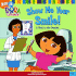 Show Me Your Smile! (Turtleback School & Library Binding Edition)