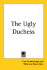 The ugly duchess