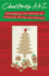 Christmas A to Z: Unwrapping the Wonder of Seasonal Words and Phrases