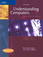 Understanding Computers: Today and Tomorrow, Comprehensive