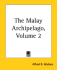The Malay Archipelago, Volume 2