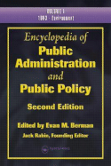 Encyclopedia of Public Administration and Public Policy, Second Edition (Print Version)