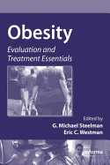 Obesity: Evaluation and Treatment Essentials