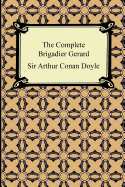 The Complete Brigadier Gerard