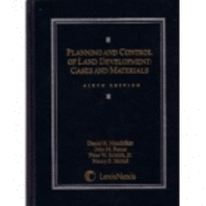 Planning and Control of Land Development: Cases and Materials