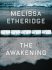 Melissa Etheridge, the Awakening