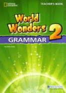 World Wonders 2 Grammar Teachers Book