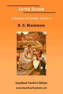 Lorna Doone a Romance of Exmoor, Volume II (Large Print)
