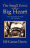 The Small Town with a Big Heart: A True Story about the People of St. Augustine