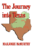 The Journey Into Texas