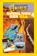 Kids National Parks Guide USA: The Most Amazing Sights, Scenes & Cool Activities from Coast to Coast