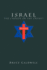Israel the Chosen or the Enemy?
