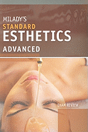 Milady's Standard Esthetics: Advanced Exam Review