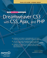 The Essential Guide to Dreamweaver Cs3 with CSS, Ajax, and PHP