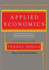 Applied Economics: Thinking Beyond Stage One, Revised and Enlarged Edition