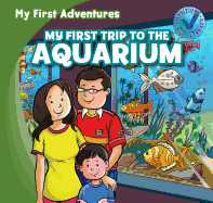 My First Trip to the Aquarium