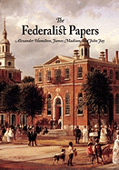 The Federalist Papers