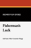 Fisherman's Luck