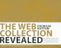 The Web Collection Revealed: Premium: Adobe Dreamweaver CS4, Adobe Flash CS4, & Adobe Photoshop CS4