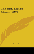 The Early English Church