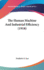 The Human Machine and Industrial Efficiency