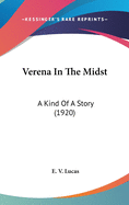 Verena in the midst; a kind of a story