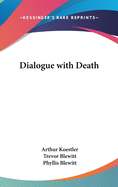 Dialogue with Death