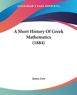 A Short History of Greek Mathematics