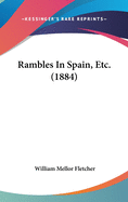 Rambles in Spain, Etc. (1884)