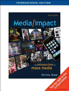 Media/Impact: An Introduction to Mass Media