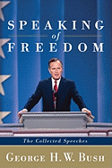 Speaking of Freedom: The Collected Speeches